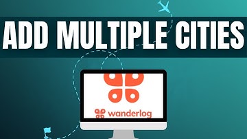 How to add multiple cities to Wanderlog-2025 l SM Tech