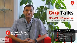 Digitalks: Teknologi SD-WAN, Solusi Managed Services Perusahaan di Era Digital screenshot 5