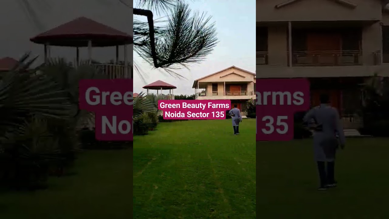 Green Beauty Farms, Site Visit - Noida Sector 135