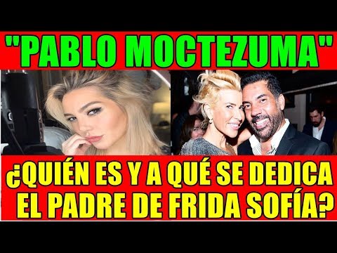 Wideo: Pablo Moctezuma, Ojciec Fridy Sofii, Nigdy Jej Nie Widział