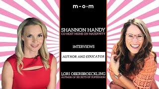 Shannon Handy interviews ‘Secrets of Super Mom’ author | Lori Oberbroeckling, on her new book.
