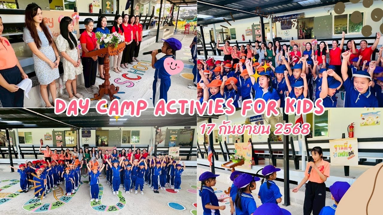 Day camp activies for kids  โรงเรียนวัดร้องอ้อ