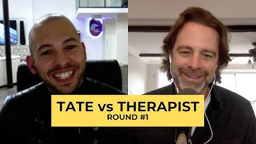 Andrew Tate vs Therapist, Round #1.