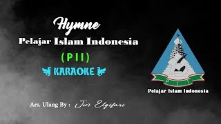 Karaoke Hymne Pelajar Islam Indonesia (PII)