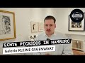 ECHTE PICASSOS in Hamburger Galerie - die Kleine Gegenwart.