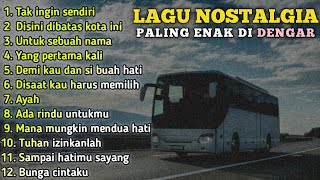 Download Lagu LAGU NOSTALGIA TERBAIK BIKIN HATI ADEM - LAGU NOSTALGIA PALING DICARI - TITIP RINDU BUAT AYAH MP3
