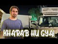 Hamara truck kharab hu gya   vlog 45 