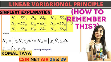 Quantum Mechanics: Linear Variational Principle | Lec 11.3 | CSIR NET| GATE | Chemical Sciences