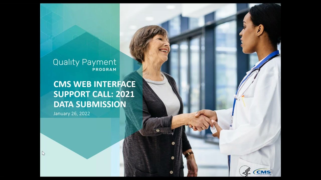 2021 CMS Web Interface Support Call: Session 1