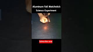 diy Science experiment of  aluminum foil #shorts