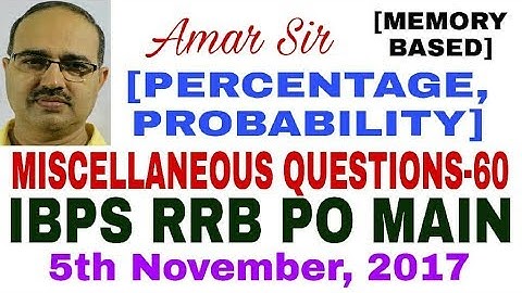 IBPS RRB PO MAIN 5th November, 2017: Miscellaneous Questions-60: Memory based