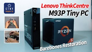 Lenovo ThinkCentre M93P Tiny Mini PC Barebones Restoration – Disassembly / Upgrade