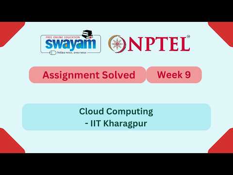 Cloud Computing Week 9 | NPTEL ANSWERS 2026 #nptel2026 #myswayam #nptel #nptelexam