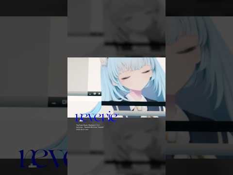 Special LIVE "reverie" - twinkle night ft.somunia（picco remix）#shorts