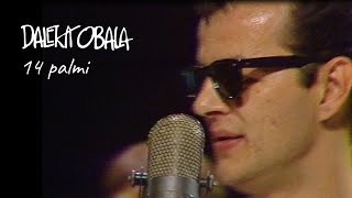 Video thumbnail of "DALEKA OBALA- 14 PALMI"