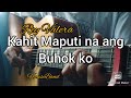 Kahit Maputi na ang Buhok Ko - (Rey Valera) Fingerstyle Guitar Cover