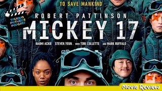 Mickey 17 Review - Talking Pictures Podcast