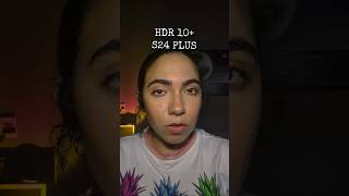 comece a usar o hdr 10+ nos seus videos s24plus