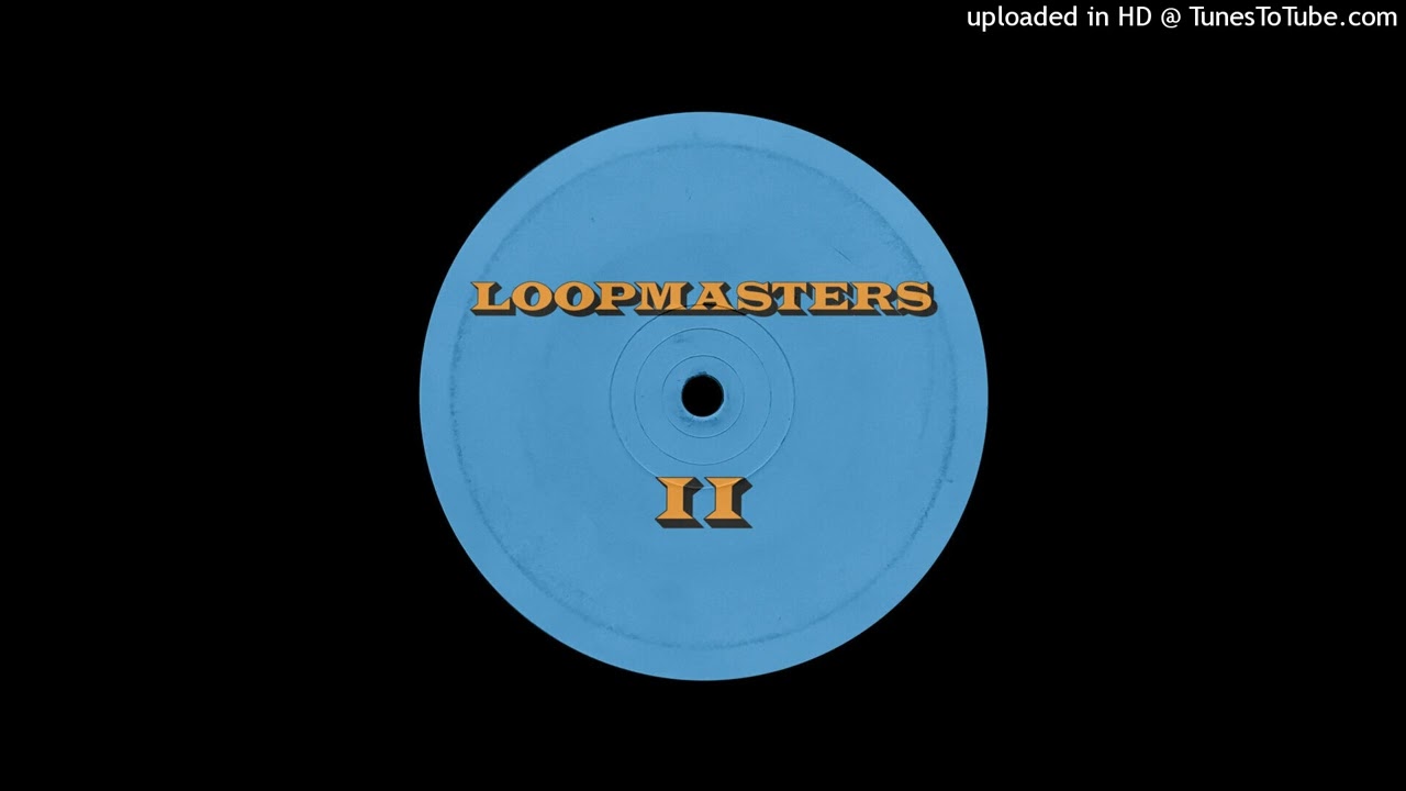 TheLoopmasters - Confuser Part 1