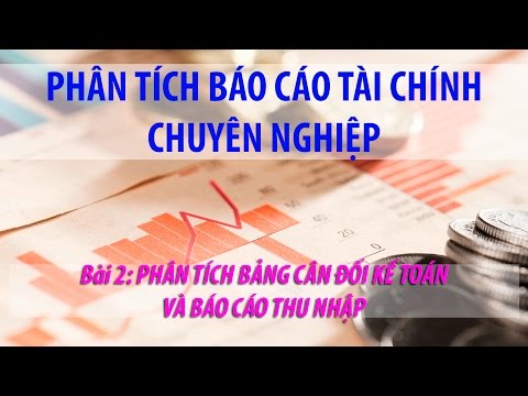 Video: Bảng cân đối kế toán và báo cáo thu nhập có kích thước chung là gì?