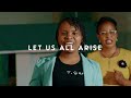 LET US ALL ARISE Nicholas Mango Official Video 