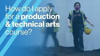 Lamda How Do I Apply For A Production & Technical Arts Course?