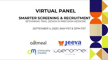 UGenome Webinar, Sept 4 2025 | Smarter Screening & Recruitment: Rethinking Trial Design