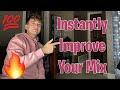 How To Quickly Improve Your Mixes 👀