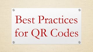 Best Practices for QR Codes