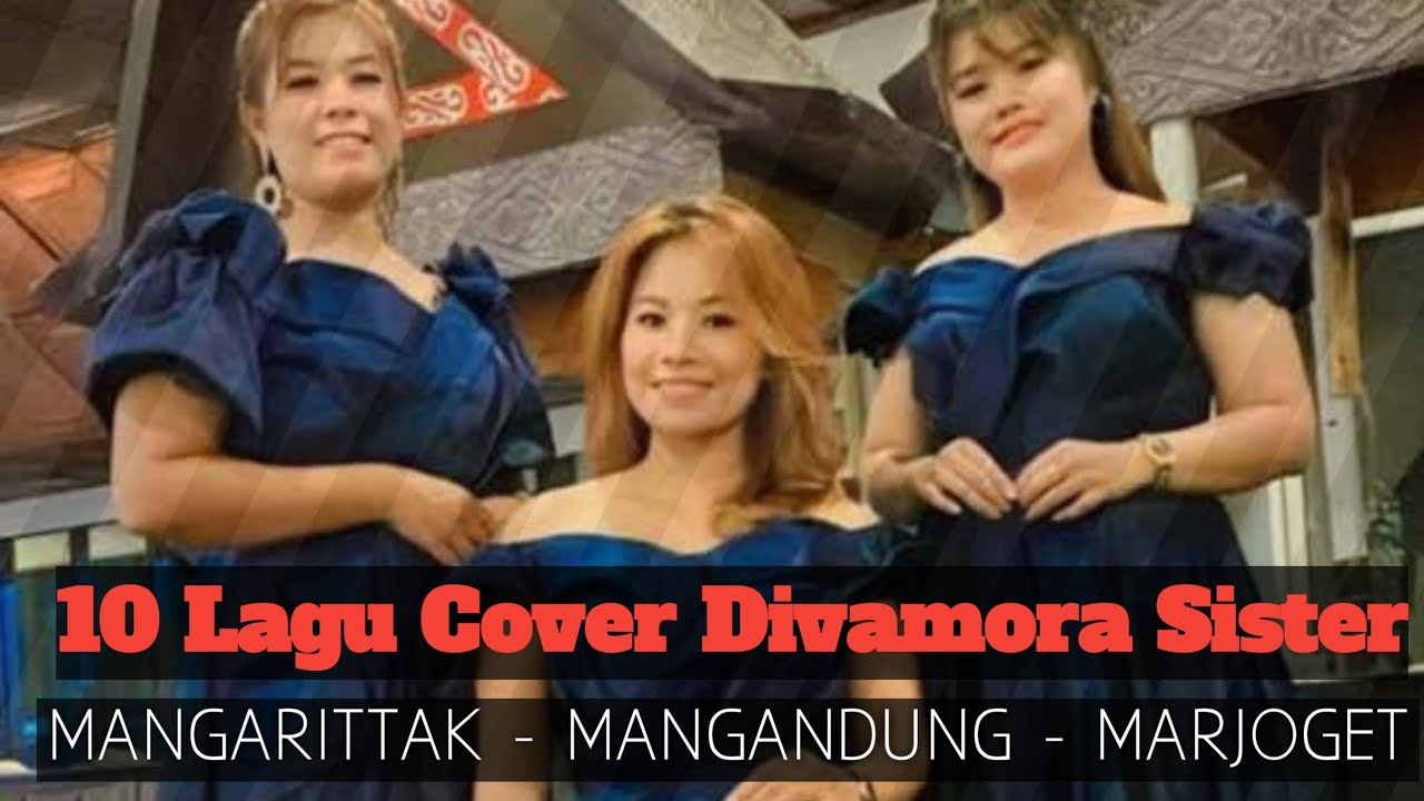 10 Top Divamora Sister Cover Lagu Batak Terbaru dan Populer