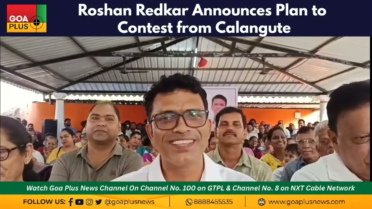 Roshan Redkar Announces Plan to Contest from Calangute