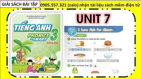 [SBT Phonics Smart 3  UNIT 7| nhận tài liệu tại đây/Emily Dạy Kèm Onlline
