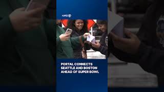 Video portal connects Seattle and Boston ahead of Super Bowl