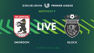 LIVE | Smorgon - Isloch | Сморгонь - Ислочь