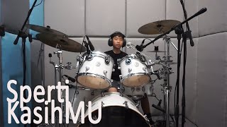 Sperti KasihMU // Drumcover