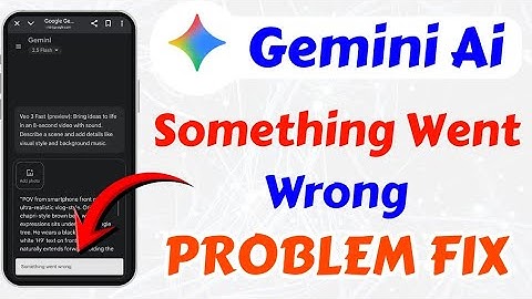 Gemini Something Went Wrong Problem Today Fix || Gemini AI Something Went Wrong Issue Fix Today