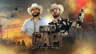 Cayo El De La Capi - Martin Castillo, Jose Aldaz