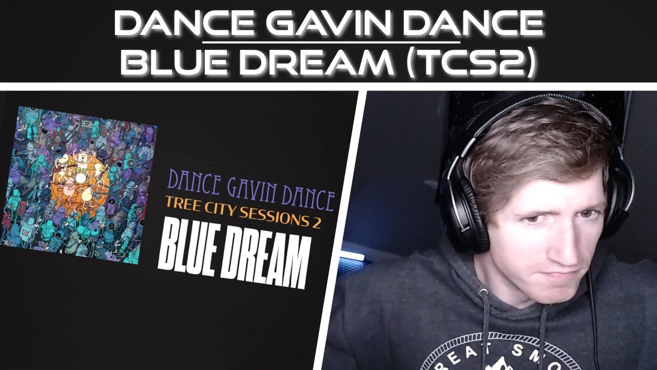 Chris REACTS to Dance Gavin Dance - Blue Dream (Tree City Session 2)