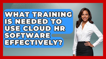 What Training Is Needed to Use Cloud HR Software Effectively? | Legal And HR SaaS Stack News