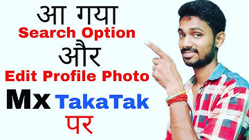 Mx TakaTak Par Profile Photo Kaise Set Kare | Mx TakaTak Search Option |