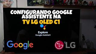 Tv Lg Oled C1 - Configurando Google Istente