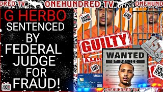 G Herbo Sentenced By Federal Judge For A Nationwide Fraud Conspiracy #gherbo #chicagovlog #rapper