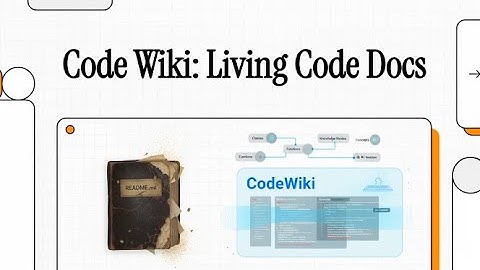Google CodeWiki: The End of "Read the Docs" (Auto-Generated Knowledge Base)