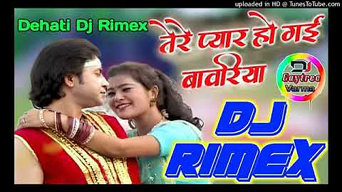 Local,,chal,,apni,,Dehati Dj nagriya Tere Pyar Mein Ho Gayi bavariya DJ song remix DJ Rohit kashyap