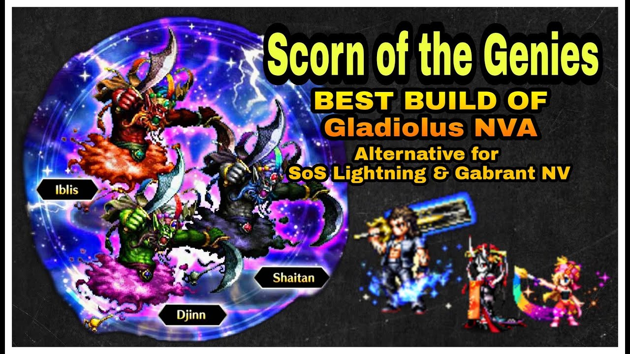 [FFBE] Scorn of the Genies ADV | Gladiolus Build Experiment (All Missions)
