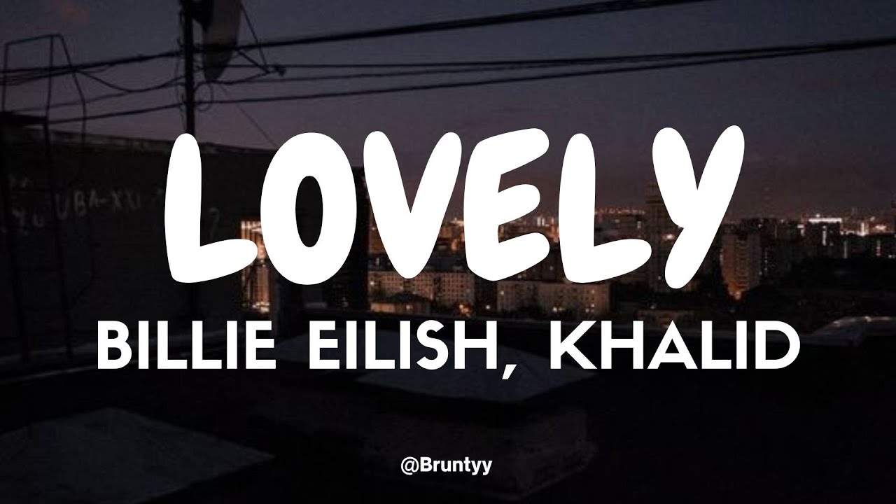 Billie Eilish, Khalid - lovely (Tradução/Legendado) 