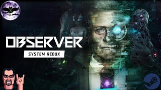 Observer System Redux прохождение | Игра ( PC, Steam, PS4, PS5, Xbox ) 2017 - 2020 Стрим rus