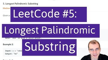 Python Programming Practice: LeetCode #5 -- Longest Palindromic Substring