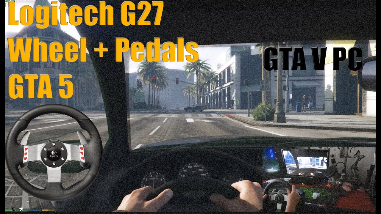 GTA 5 MODDED G27 RACING WHEEL PC - YouTube