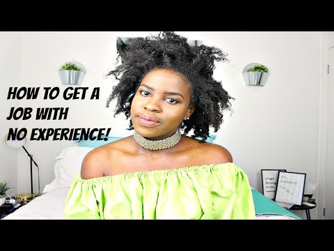 How To Get a Job With No Experience | Social Work